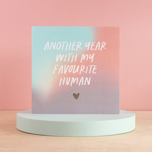 Another year with my favourite human card