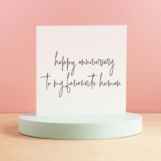 Favourite human anniversary card