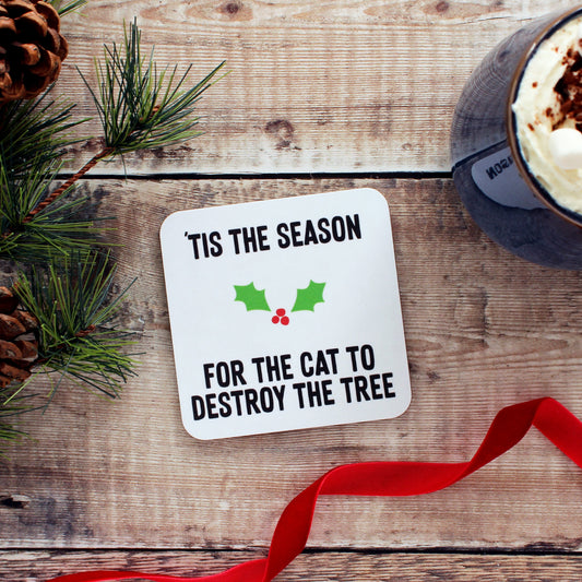 Tis the season for the cat to destroy the tree coaster from Purple Tree Designs