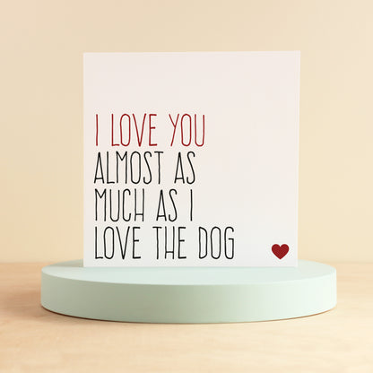 Almost as much as I love the dog(s) card