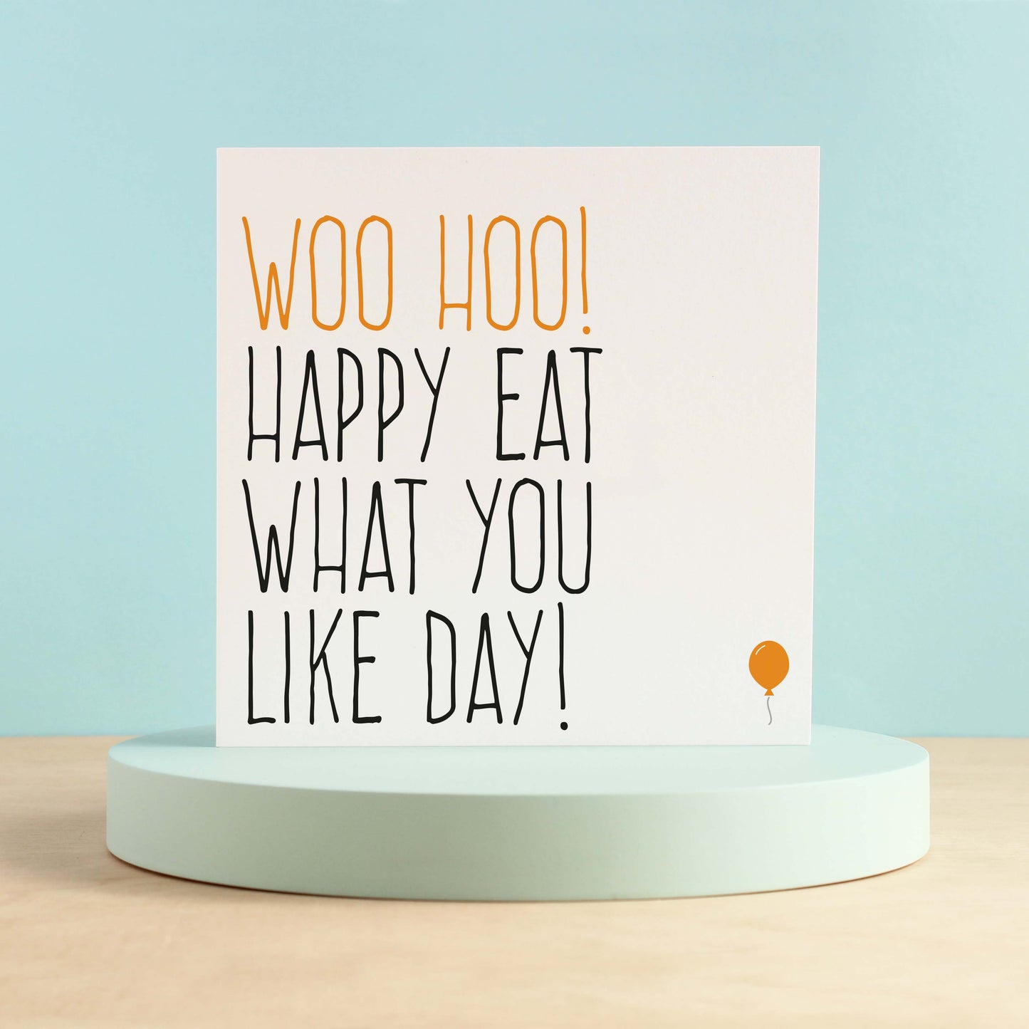 Eat what you like birthday card from Purple Tree Designs