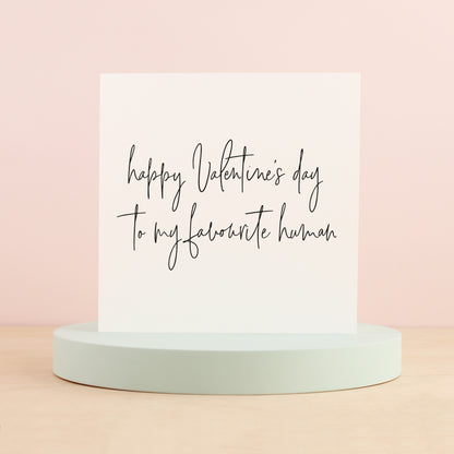 Favourite human Valentine's Day card