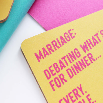 Debating dinner marriage coaster