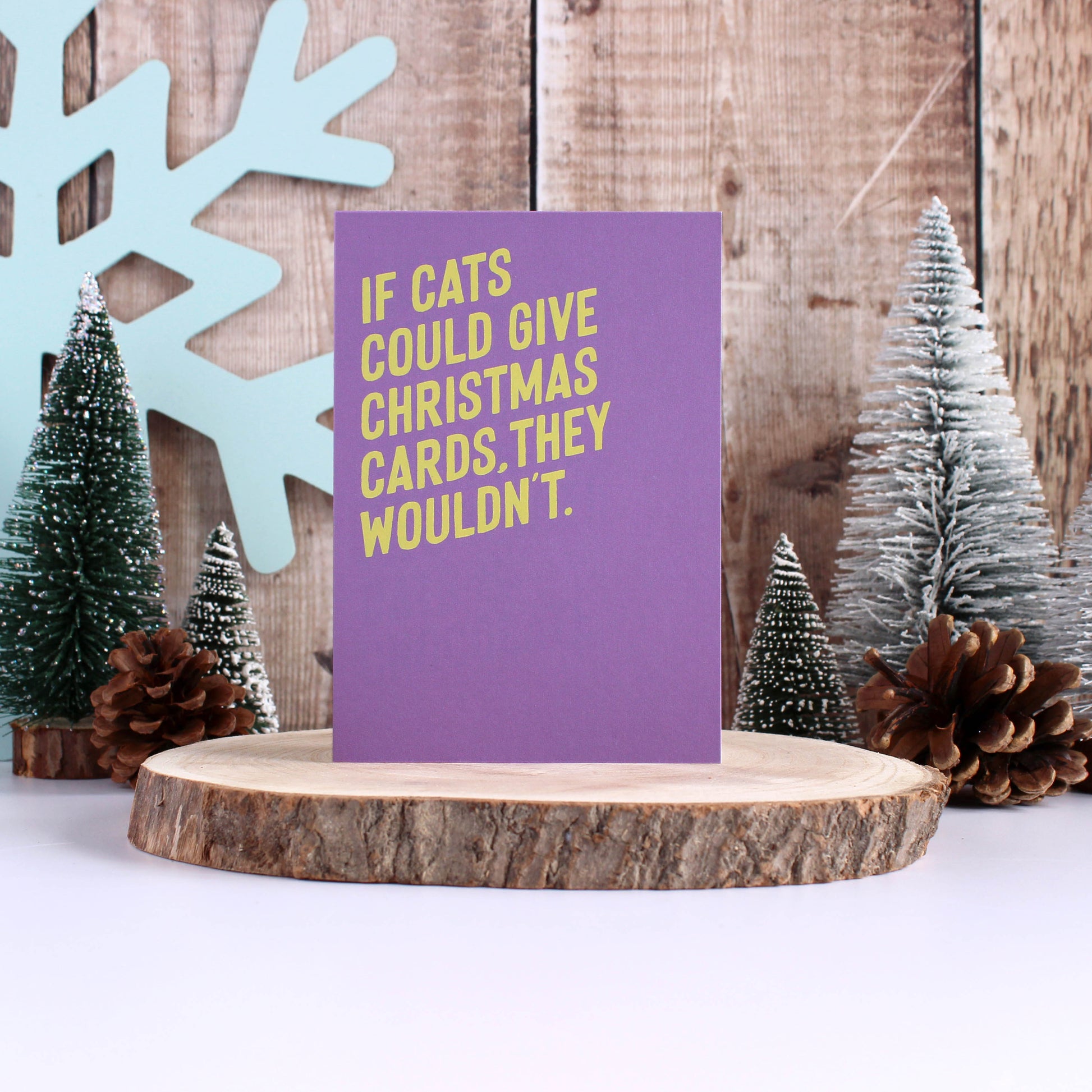 If cats could give Christmas cards they wouldn't Christmas card from Purple Tree Designs