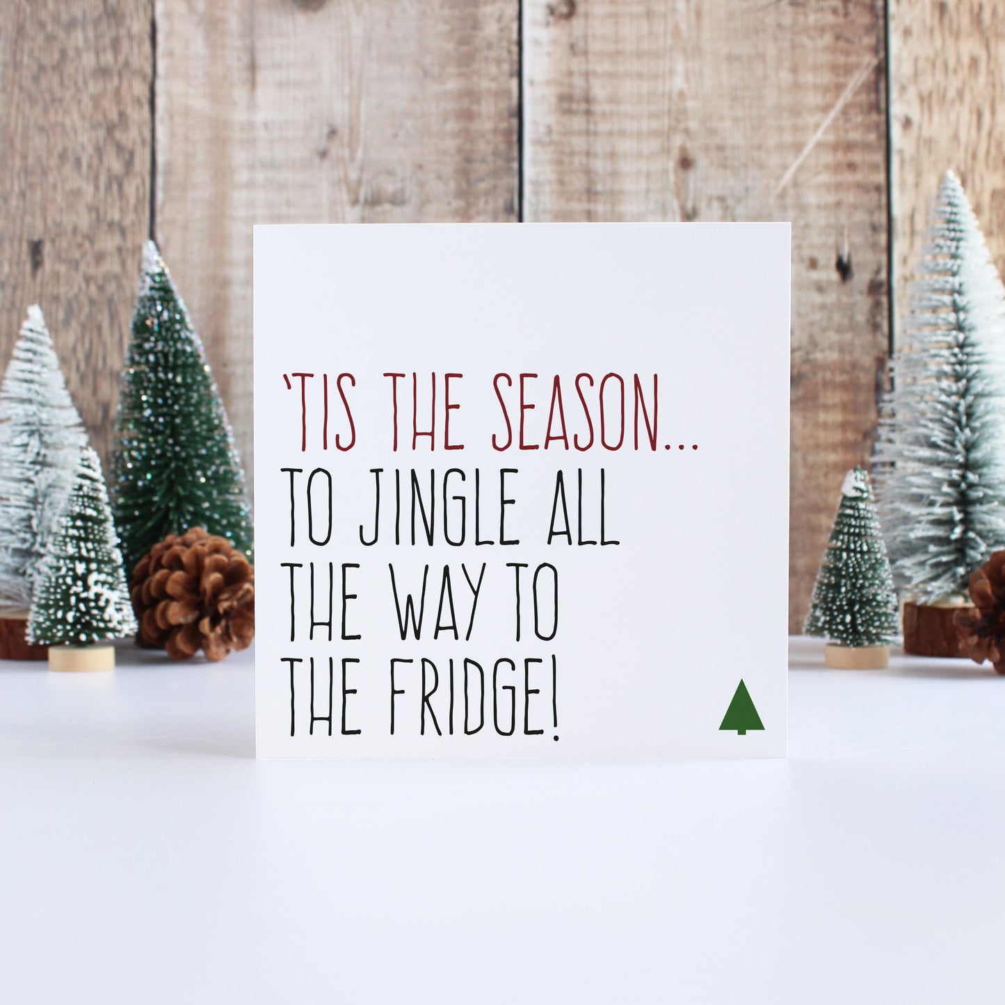 Jingle all the way to the fridge Christmas card
