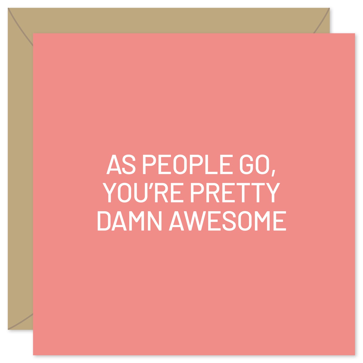 As people go you're pretty damn awesome greeting card from Purple Tree Designs