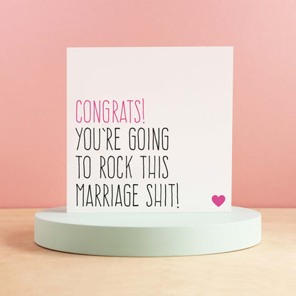 Rock this marriage shit wedding card
