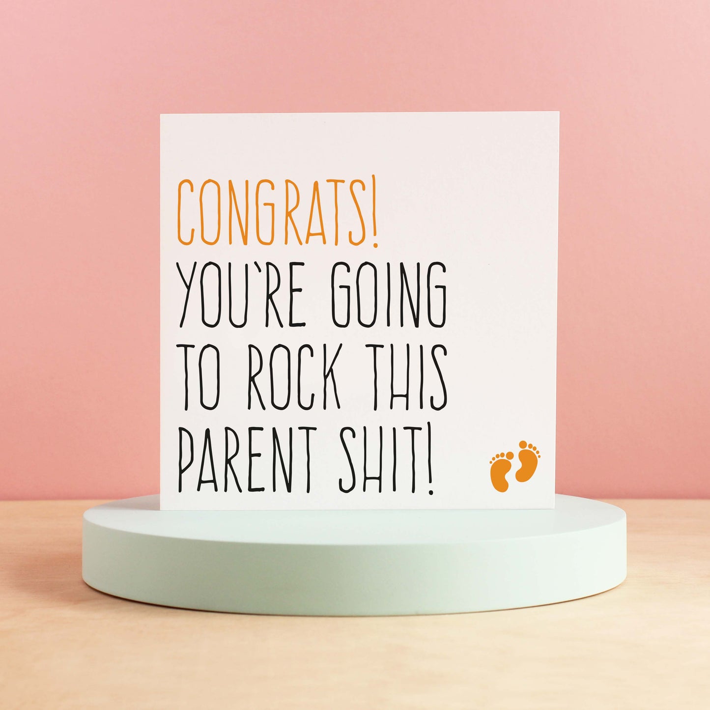 Rock this parent shit new baby card