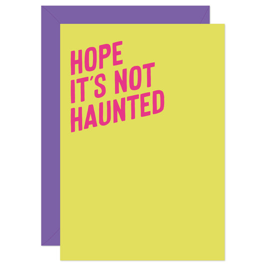 Hope it's not haunted new home card from Purple Tree Designs