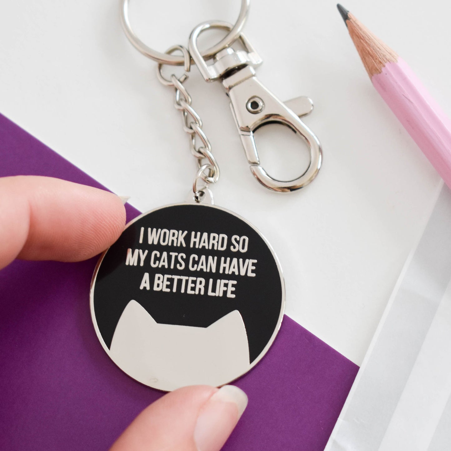 I work hard so my cat can have a better life keyring from Purple Tree Designs
