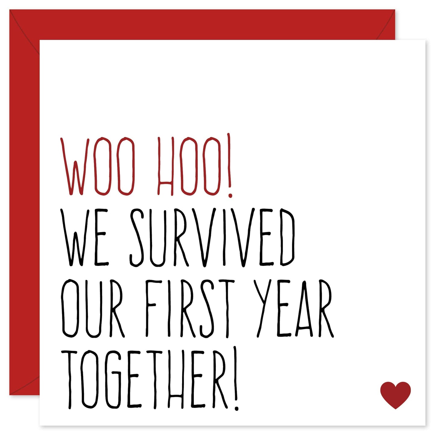 Survived our first year together anniversary card