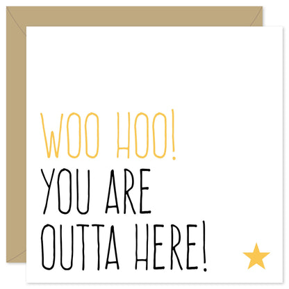 You are outta here leaving card from Purple Tree Designs