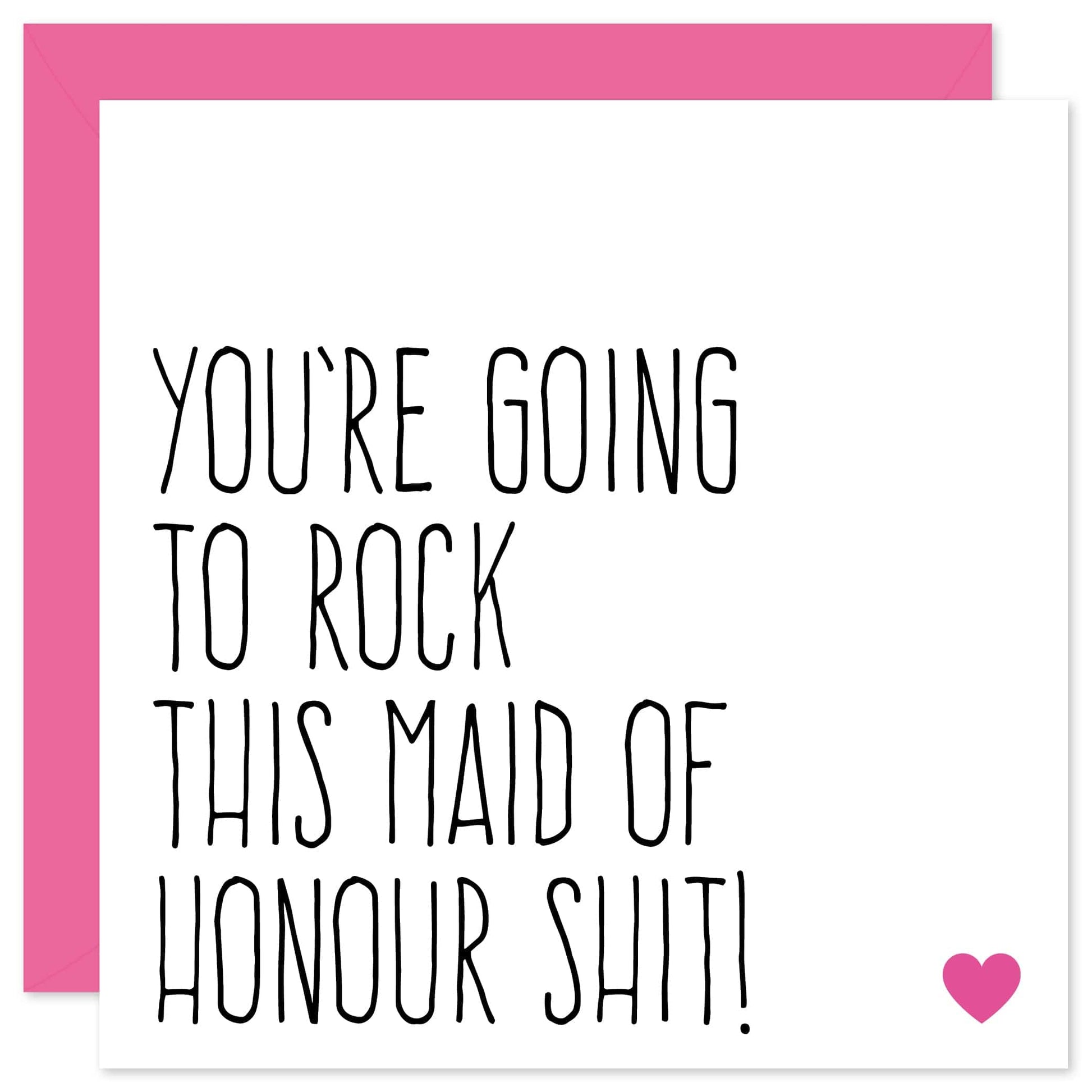 Rock this maid of honour shit card from Purple Tree Designs