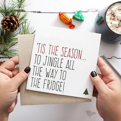 Jingle all the way to the fridge Christmas card from Purple Tree Designs