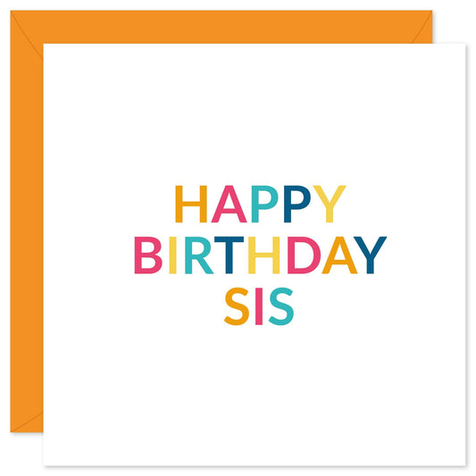Typographic happy birthday sis sister birthday card from Purple Tree Designs