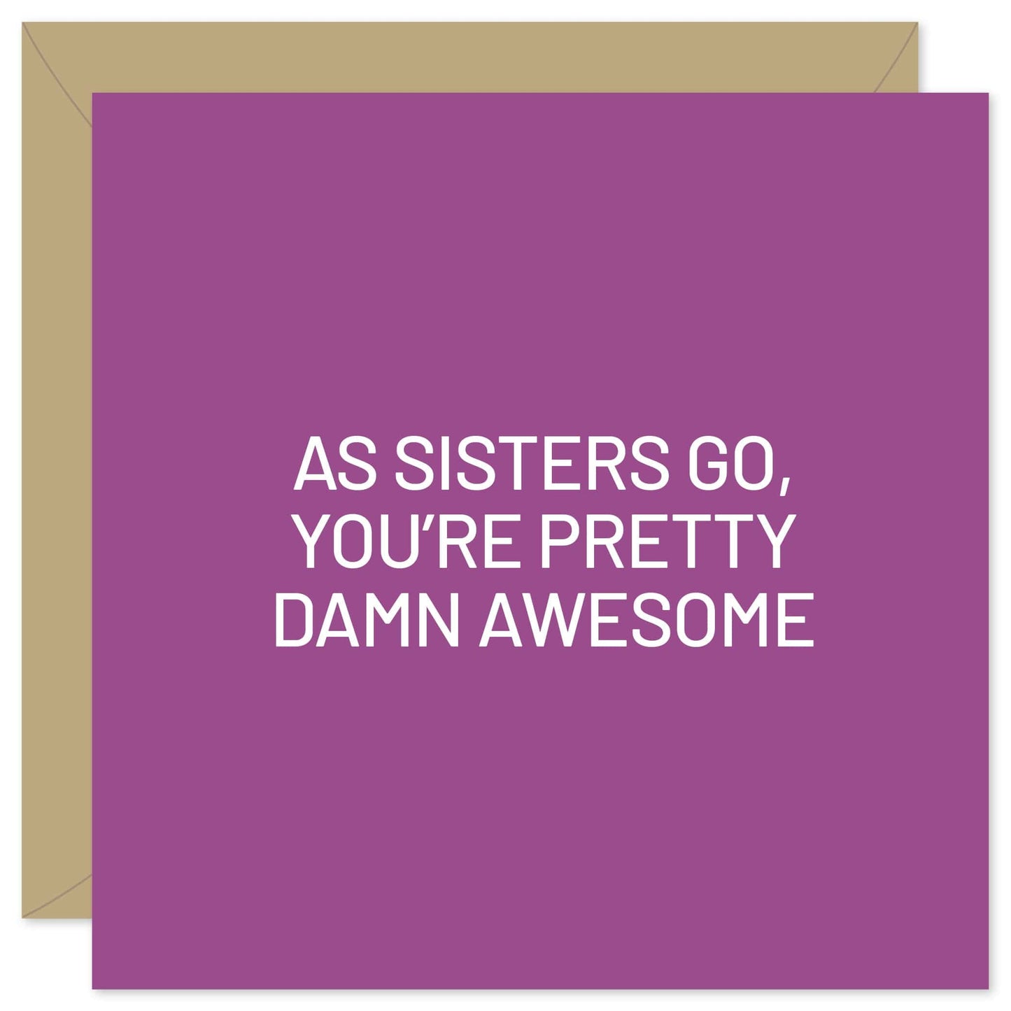 As sisters go card