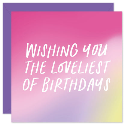 Loveliest of birthdays birthday card from Purple Tree Designs