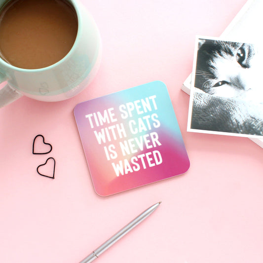 Time spent with cats is never wasted coaster from Purple Tree Designs