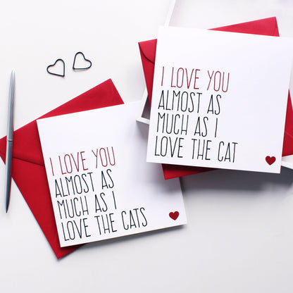 Love you almost as much as I love the cat Valentine's Day card from Purple Tree Designs