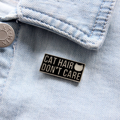 Cat hair don't care enamel pin badge from Purple Tree Designs